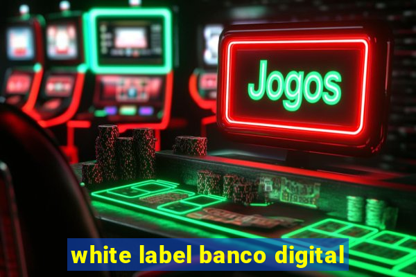 white label banco digital